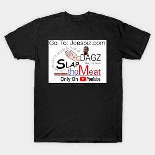 Support Slap The Meat T-Shirt